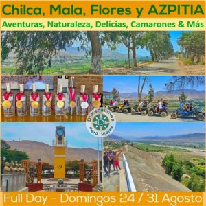 Full Day Especial - Domingos 24 / 31 de Agosto /// Por la Divertida Ruta de Sorpresas, Aventuras y Delicias de Mala, Flores y AZPITIA