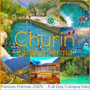 Full Day Fiestas Patrias - Sábado 26. Domingo 27, Lunes 28 o Martes 29 /// Disfruta del Paraíso de Aguas Termales de Churín